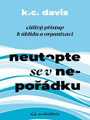 cover image of Neutopte se v nepořádku